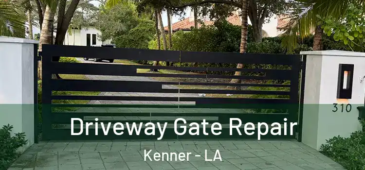 Driveway Gate Repair Kenner - LA
