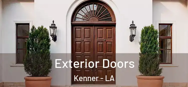 Exterior Doors Kenner - LA